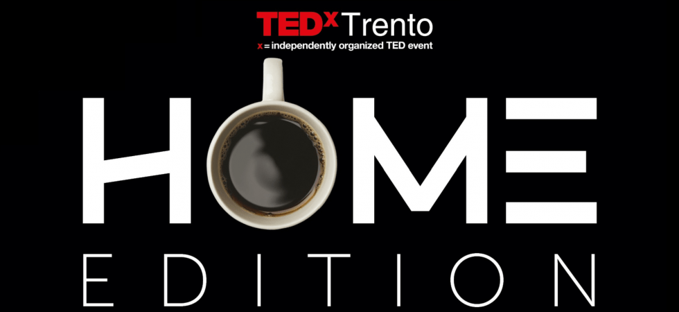 TEDxTrento torna in edizione "home edition"