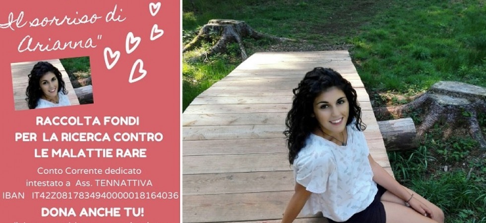 Il sorriso di Arianna si è spento a 23 anni, le associazioni si uniscono e lanciano una raccolta fondi per la ricerca contro