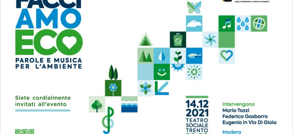 Parole e musica per l'ambiente, Fondazione Caritro lancia Facciamo Eco'' con Federica Gasbarro e Mario Tozzi