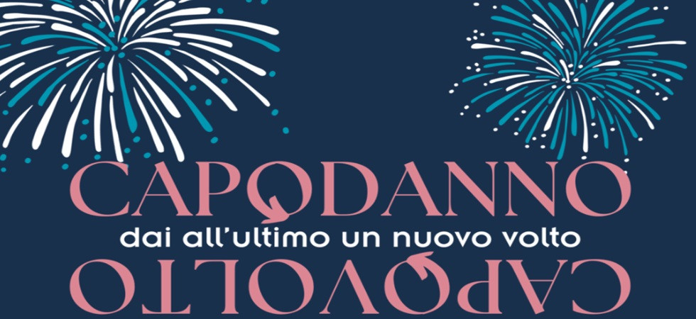 Il "Capodanno Capovolto", come festeggiare il nuovo anno in maniera diversa: ecco di cosa si tratta