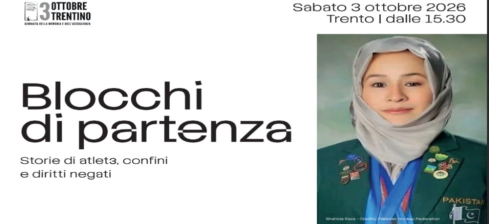 "Blocchi di partenza", un evento a Trento tra sport e memoria per raccontare le vite spezzate alle frontiere